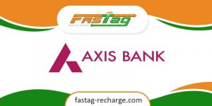 Axis Bank Fastag