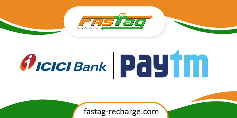 How to Recharge ICICI Bank Fastag through Paytm