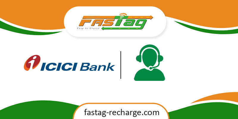 ICICI Bank FASTag Customer Care Number