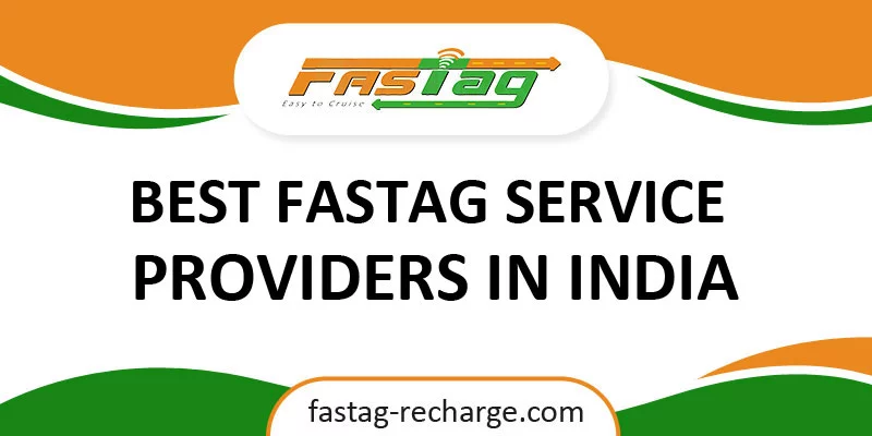 List-of-Best-Fastag-Service-Providers-in-India
