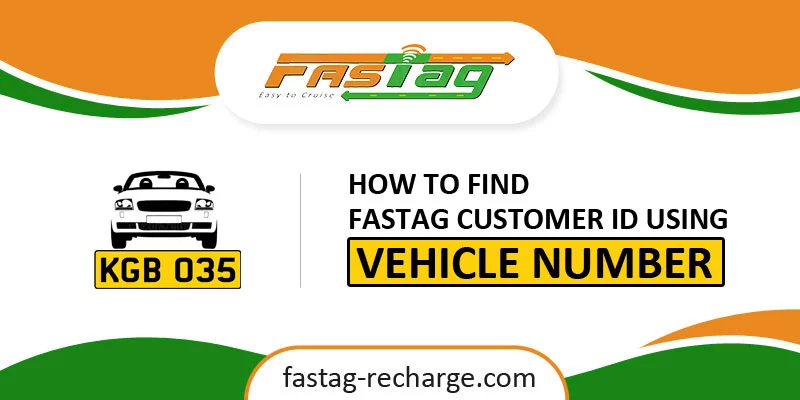 How-to-find-Fastag-Customer-ID-using-Vehicle-Number