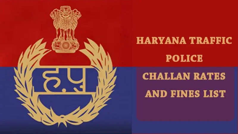 Haryana Traffic Police Challan Rates and Fines List